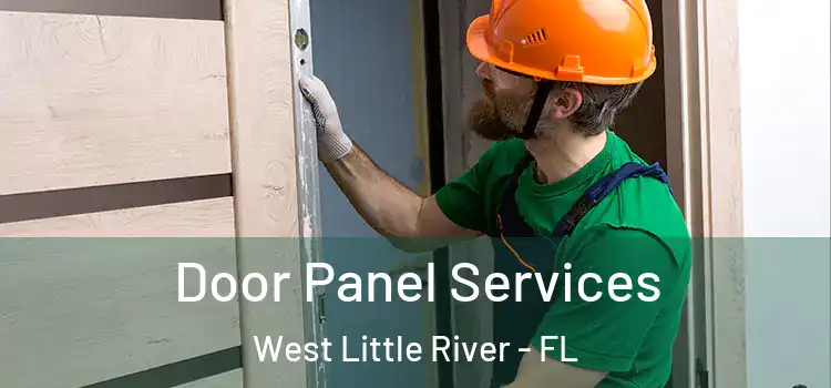 Door Panel Services West Little River - FL