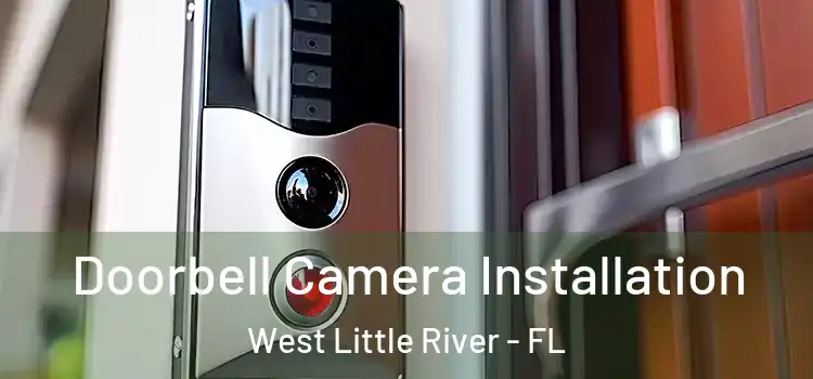  Doorbell Camera Installation West Little River - FL