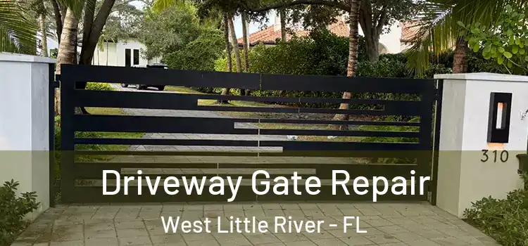  Driveway Gate Repair West Little River - FL