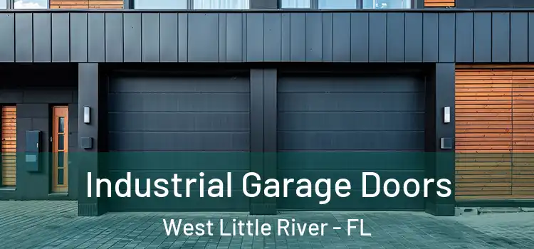  Industrial Garage Doors West Little River - FL