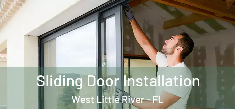 Sliding Door Installation West Little River - FL